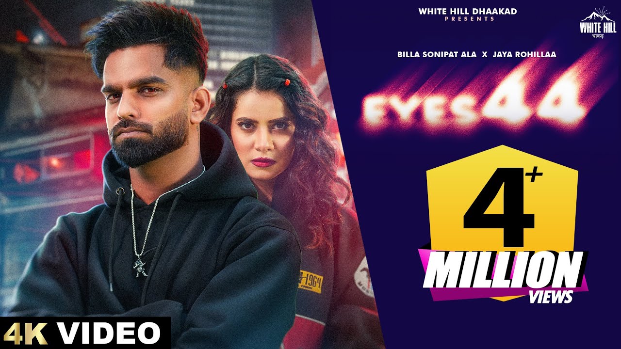 BILLA SONIPAT ALA : Eyes 44 (Official Video) Jaya Rohillaa | Deepty | Haryanvi Songs 2024