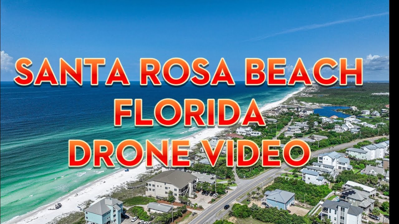 Santa Rosa Beach on Florida&rsquo;s Scenic Highway 30A - Drone Video - DJI MAVIC 3 CLASSIC