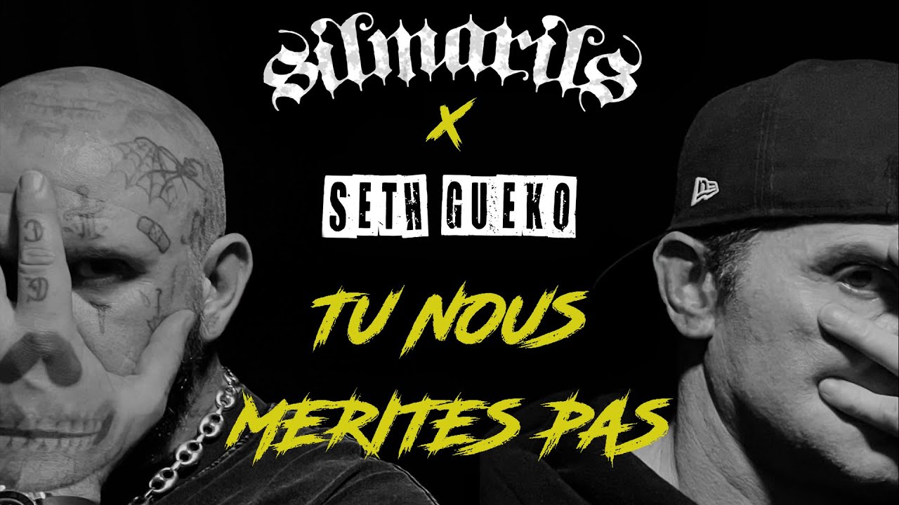 Silmarils Feat. Seth Gueko - Tu Nous Mérites Pas (Official Music Video)