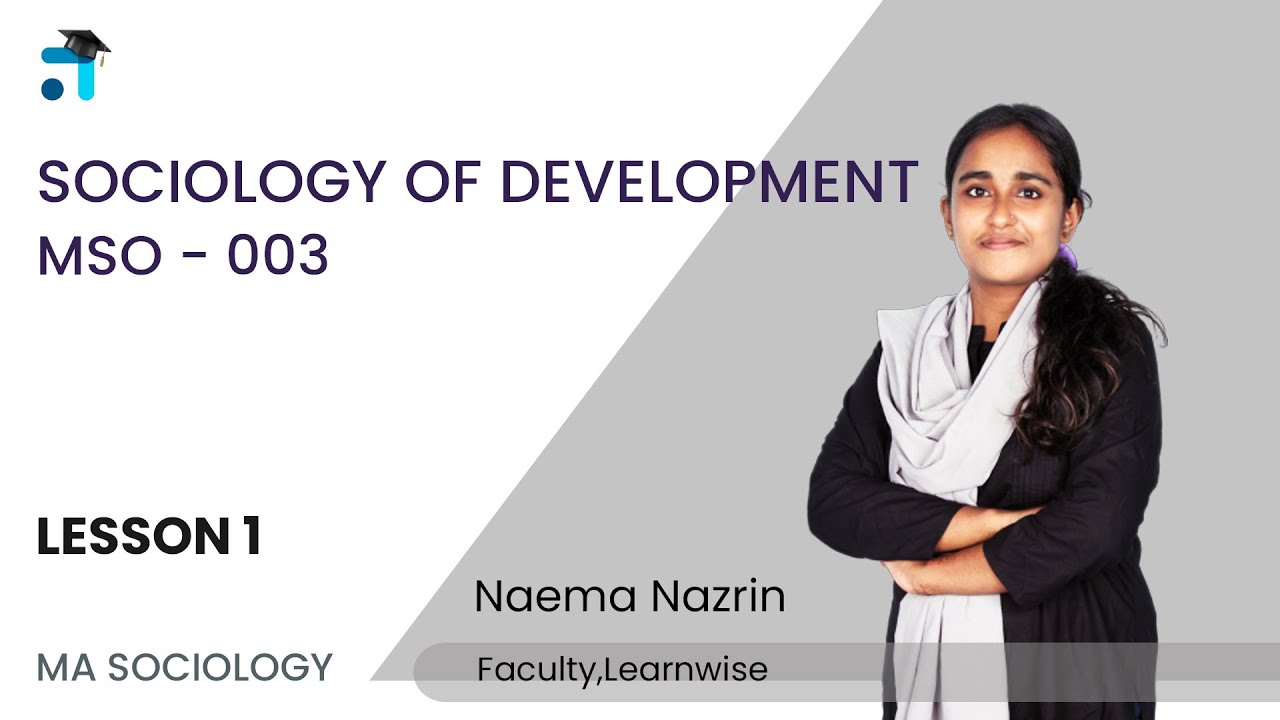 Lesson 1 (B1- U1) | Sociology of Development | MSO-003 | MSO | Kerala's no.1 IGNOU Coaching Platform