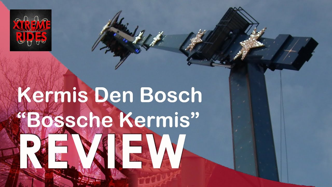 Review De Bossche kermis, Kermis Den Bosch [DUTCH VERSION]