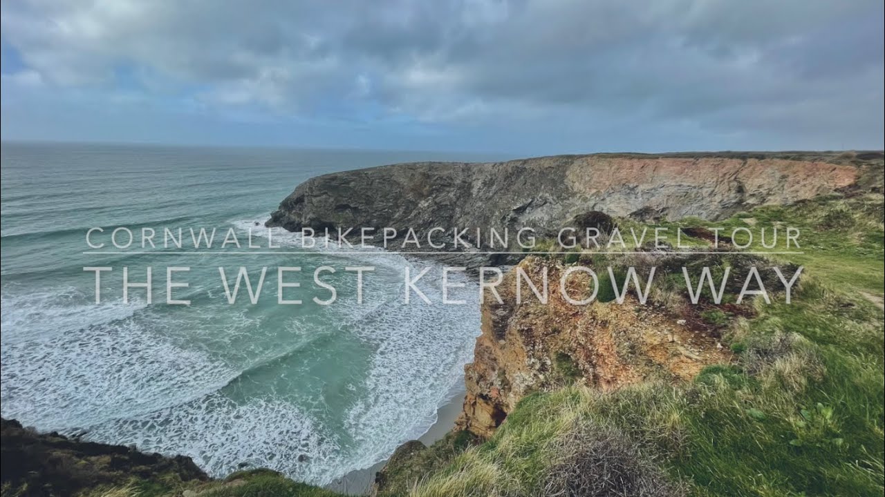 The West Kernow Way - Cornwall bikepacking gravel tour