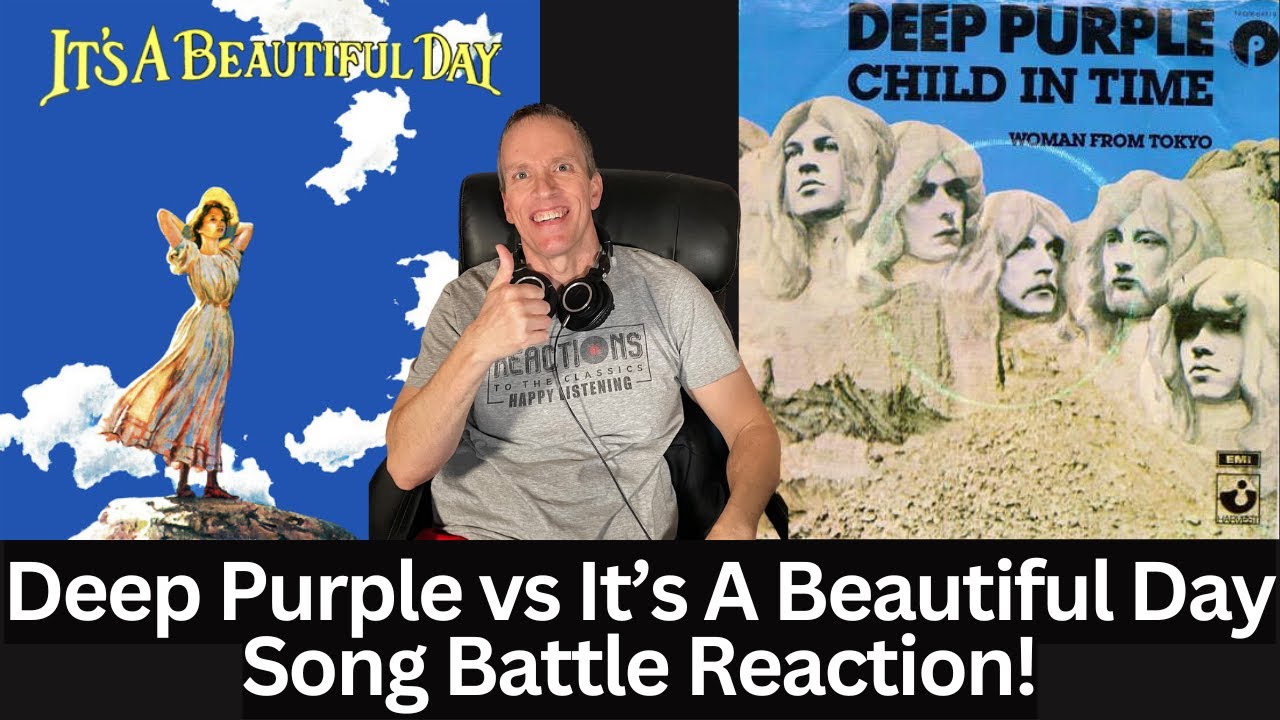 Reaction to Deep Purple - Child In Time vs It's A Beautiful Day - Bombay Calling Song Battle!
