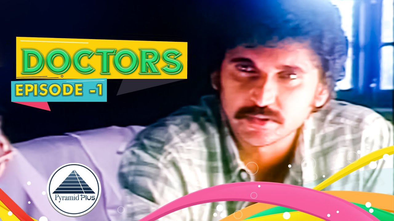 Doctors | Episode 1 | Revathi | Suresh Menon | Tamil Serial | Pyramid Plus