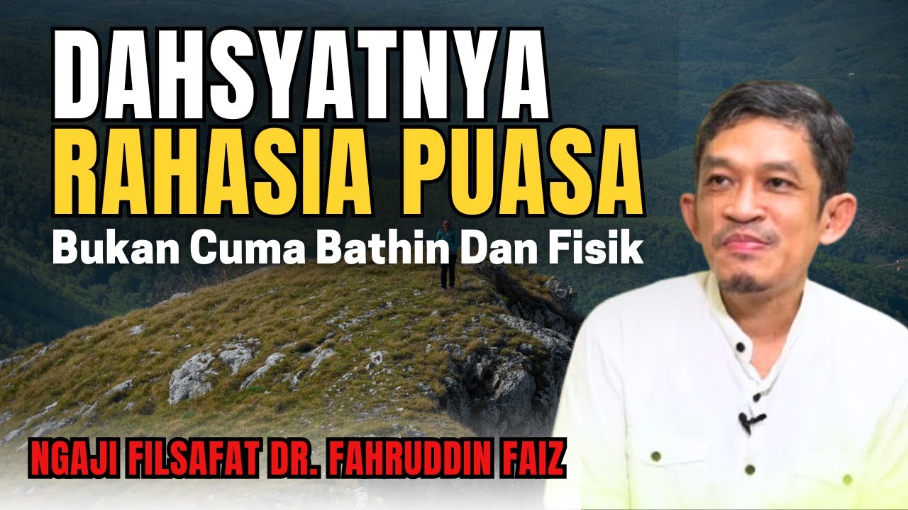 DAHSYATNYA RAHASIA PUASA | Ngaji Filsafat | Dr.Fahruddin Faiz
