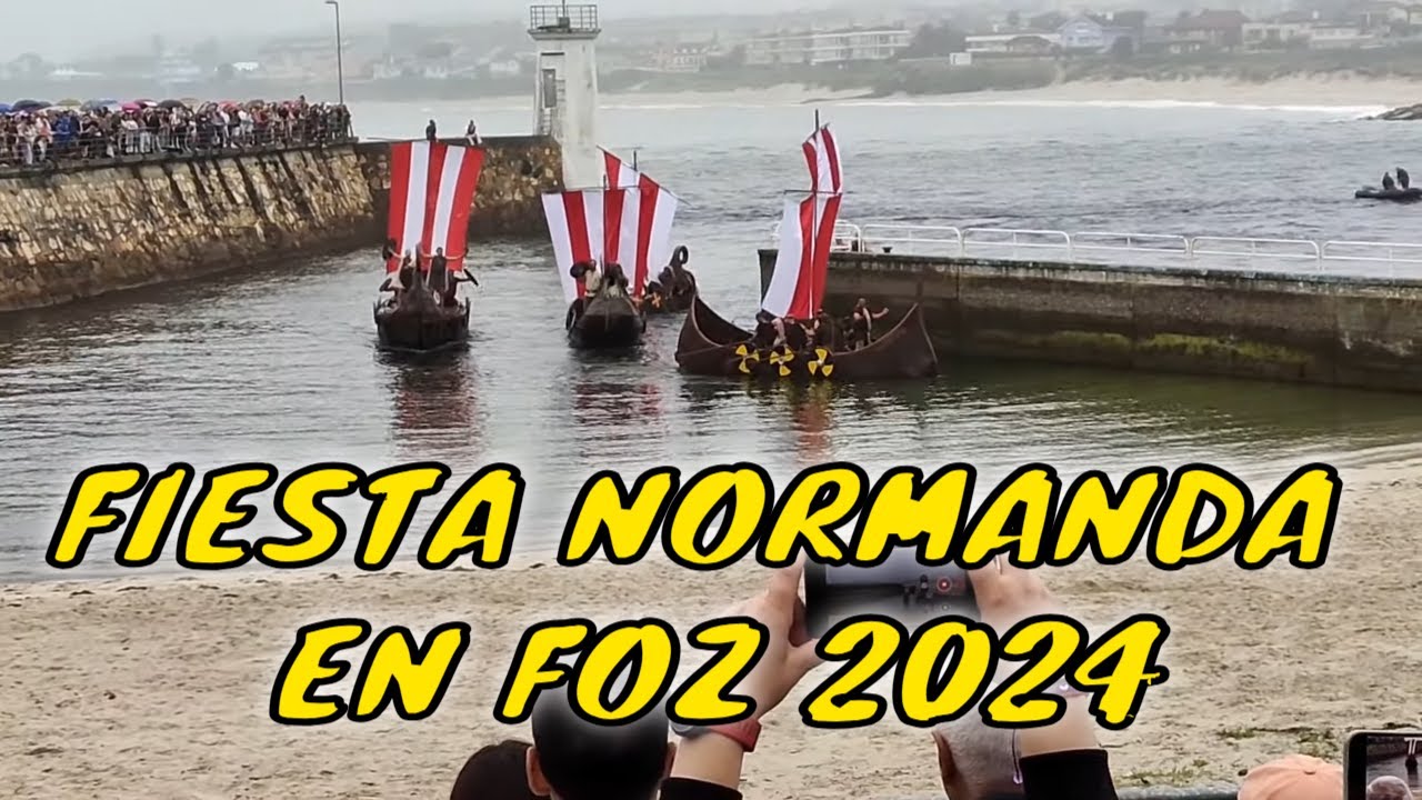 DESEMBARCO VIKINGO NORMANDO EN FOZ(FIESTA NORMANDA 2024 )