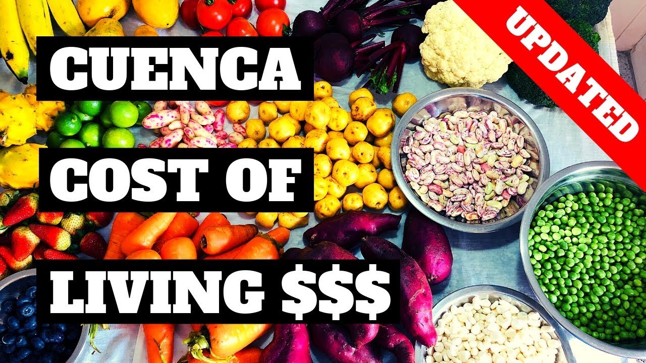 Cuenca Ecuador Expat Cost of Living 2019 (Updated w/ REAL Prices)