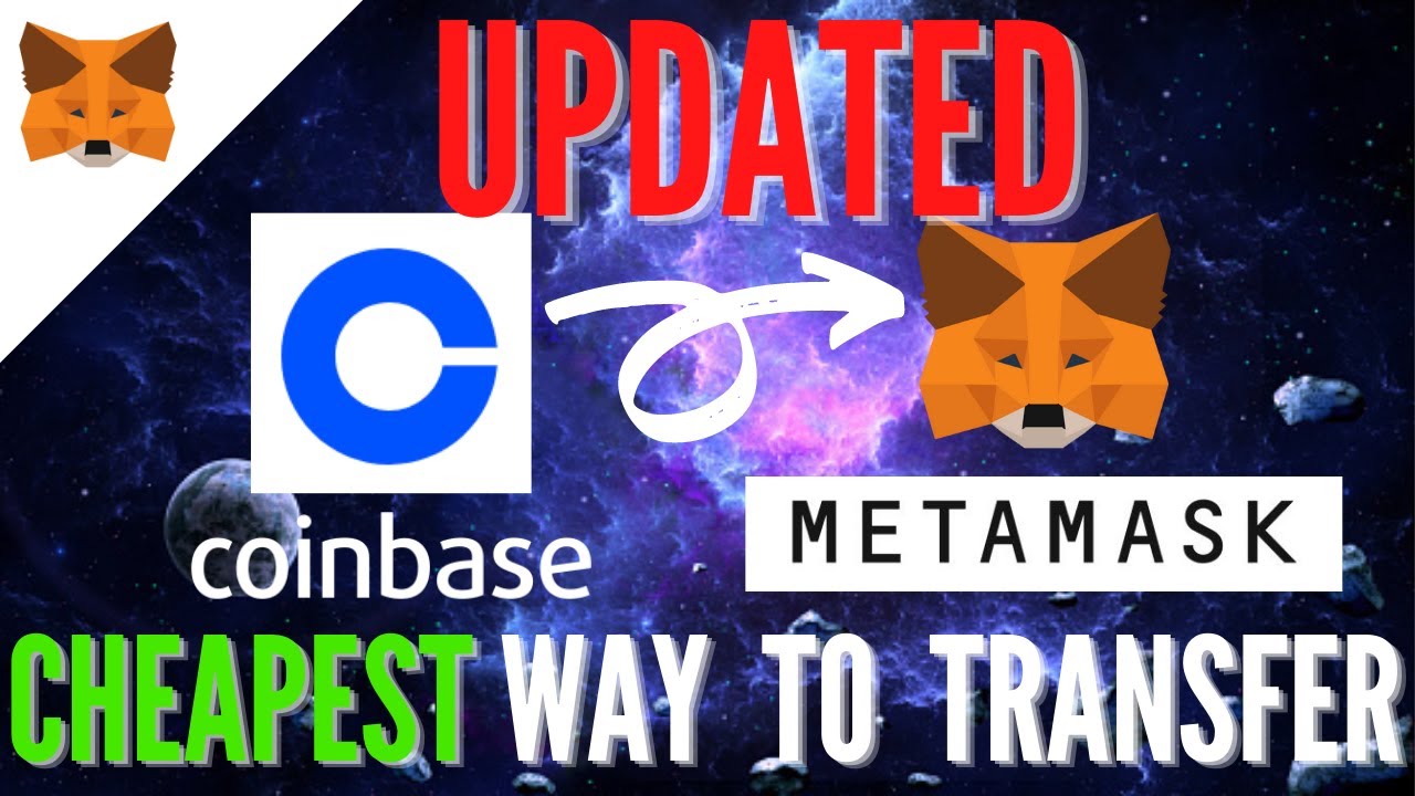 Transfer from Coinbase to Metamask wallet   CHEAPEST WAY *Updated*