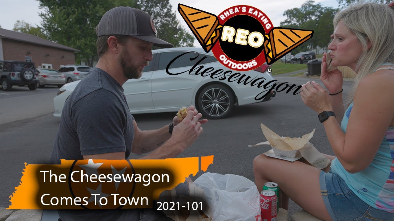 The BEST Food Truck in Tennessee, REO Cheesewagon, Comes To Friendsville, Tennessee || 2021-101