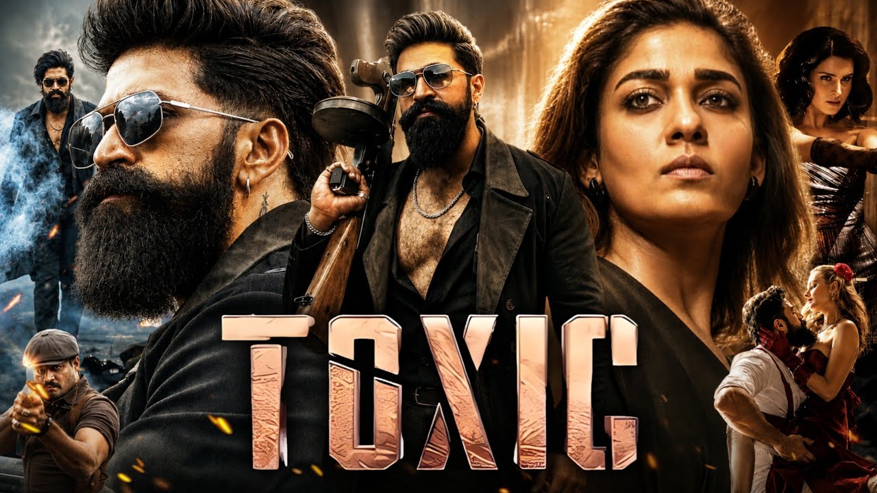 Toxic Full Movie In Hindi Dubbed | Yash | Geetu Mohandas | Kiara Advani | Nayanthara | Facts Explain