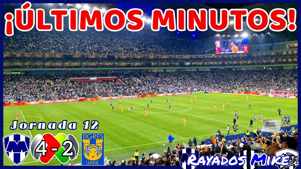 ¡ÚLTIMOS MINUTOS CLÁSICO REGIO 139! | Monterrey 4-2 Tigres J12 Liga MX AP 2024 | Rayados Mike