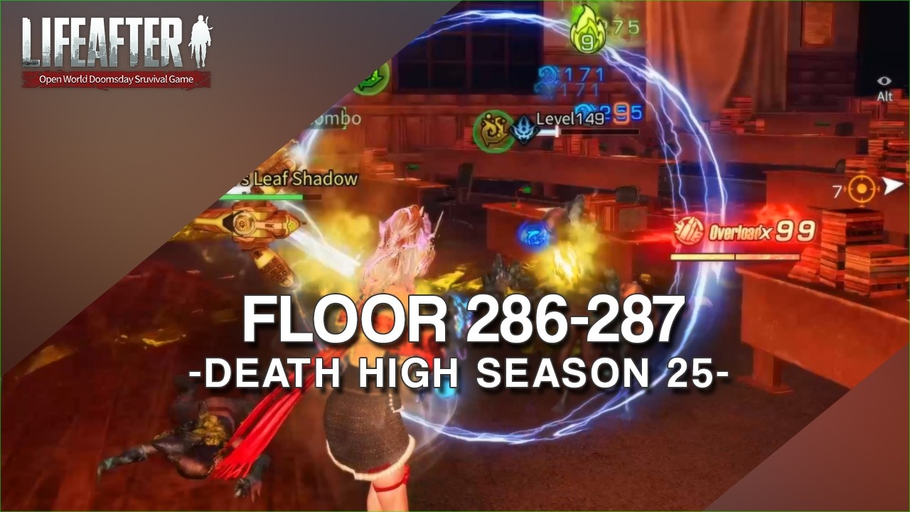 Lifeafter - Death high season 25 floor 286- 287 Rifleman gameplay NA server