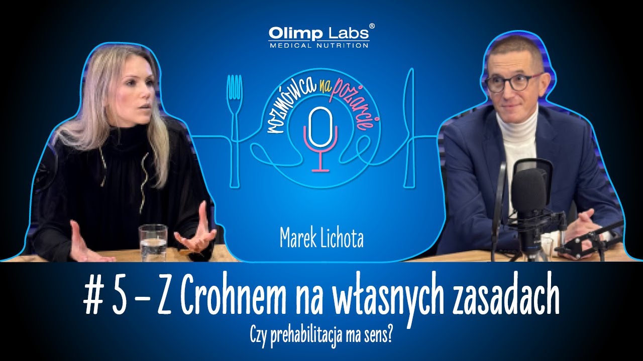 Z Crohnem na własnych zasadach – czy prehabilitacja ma sens? #5 #podcast