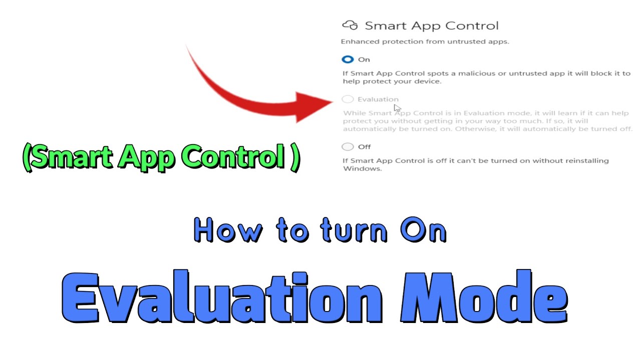 How to turn On Evaluation Mode in Smart App Control