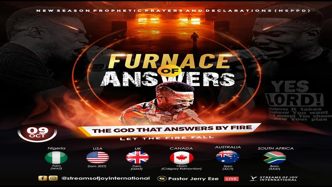 FURNACE OF ANSWERS - THE GOD THAT ANSWERS BY FIRE [LET THE FIRE FALL] 1 || NSPPD || 9TH OCTOBER 2023