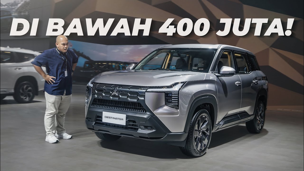 Yakin Masih Mau MITSUBISHI DESTINATOR yang PALING MURAH?