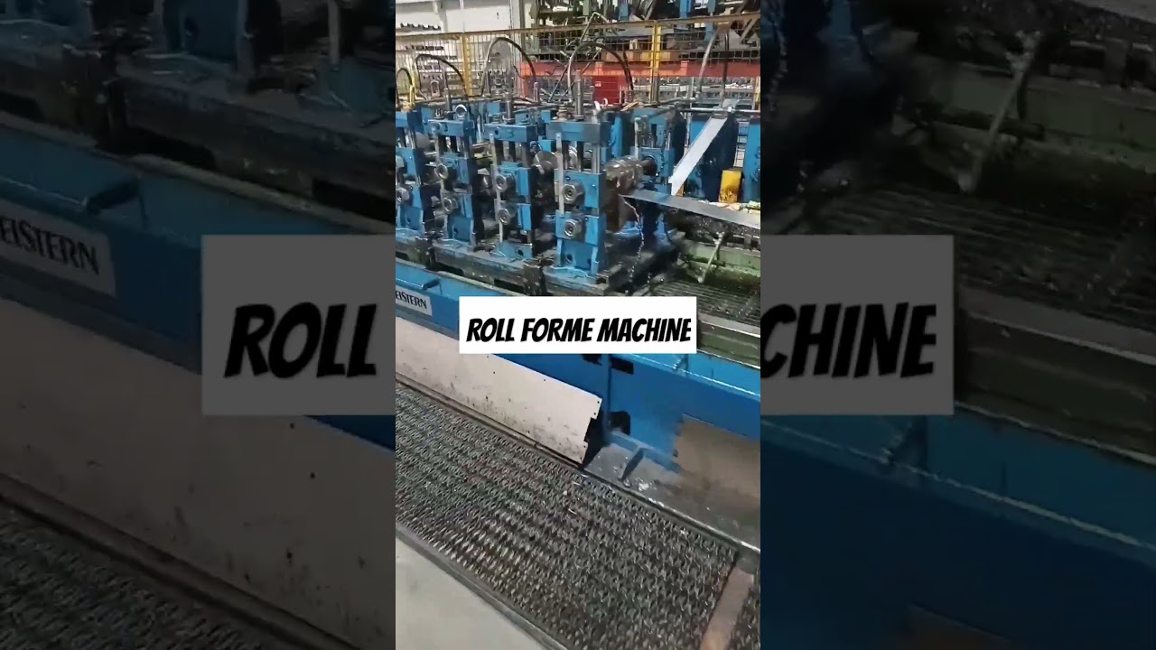 Roll formed machine