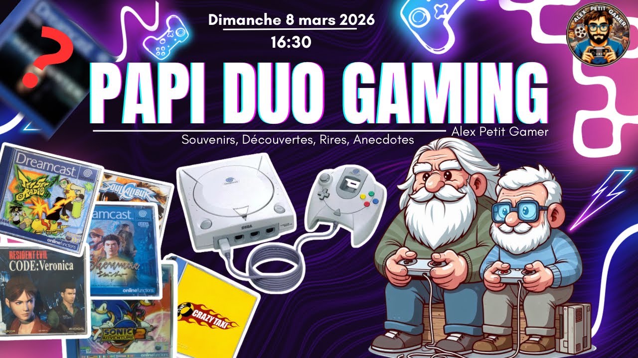 👴🏻 PAPI DUO GAMING : LA DREAMCAST