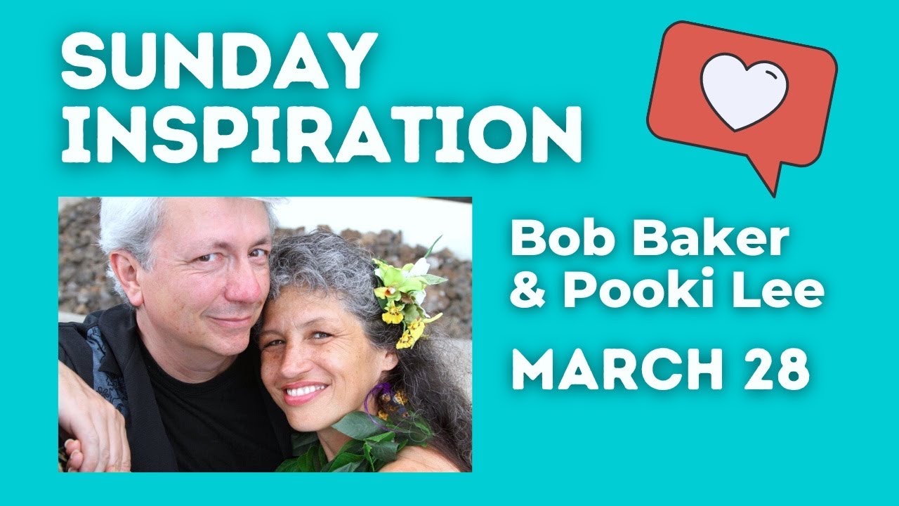The ANSWER Is YOU | Sunday Inspiration | Bob Baker & Pooki Lee