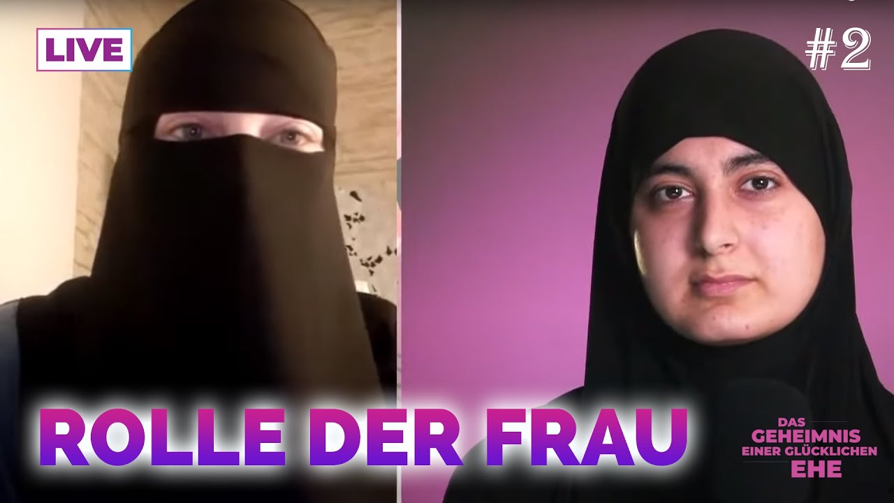 2 | Die Rolle der muslimischen EHEFRAU | Das GEHEIMNIS einer glücklichen EHE