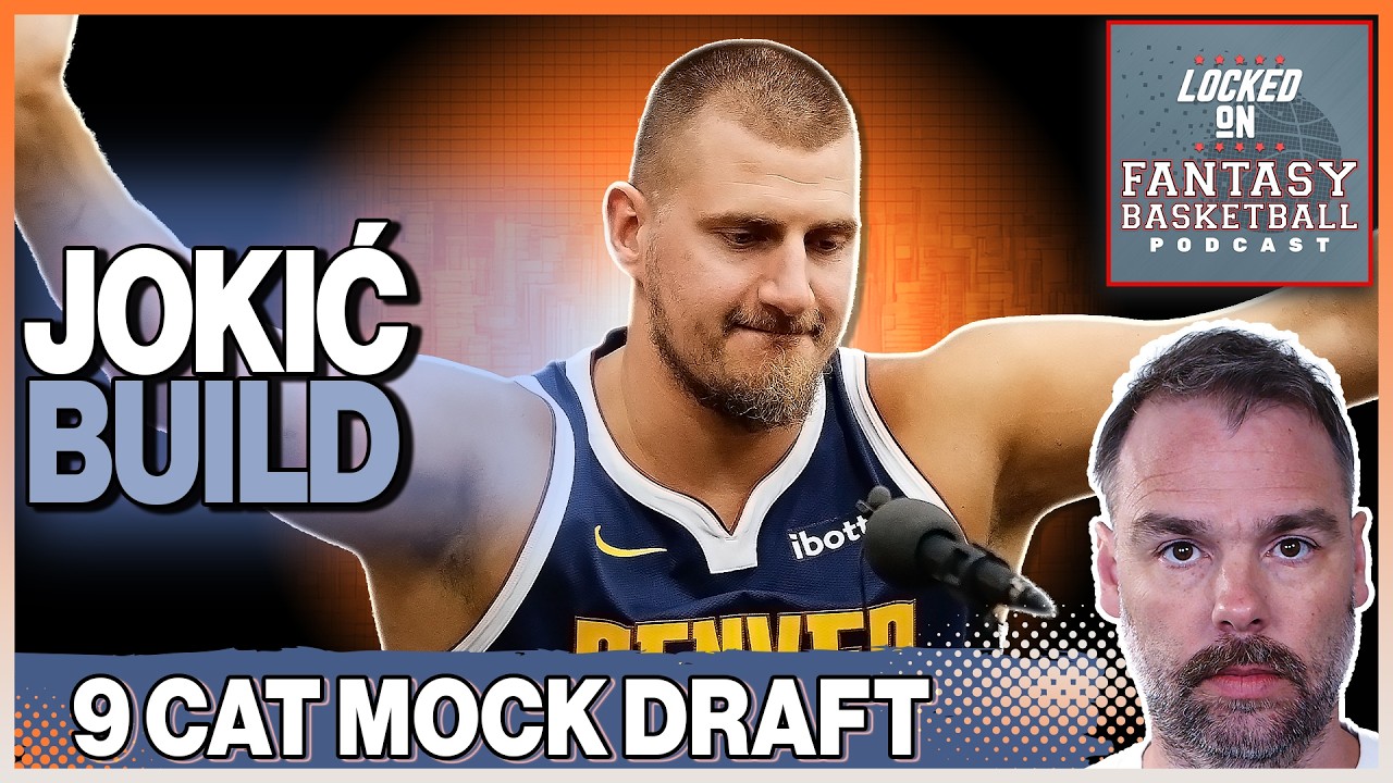 Проект фэнтези-баскетбола: создание идеальной команды Николы Йокича с первого выбора