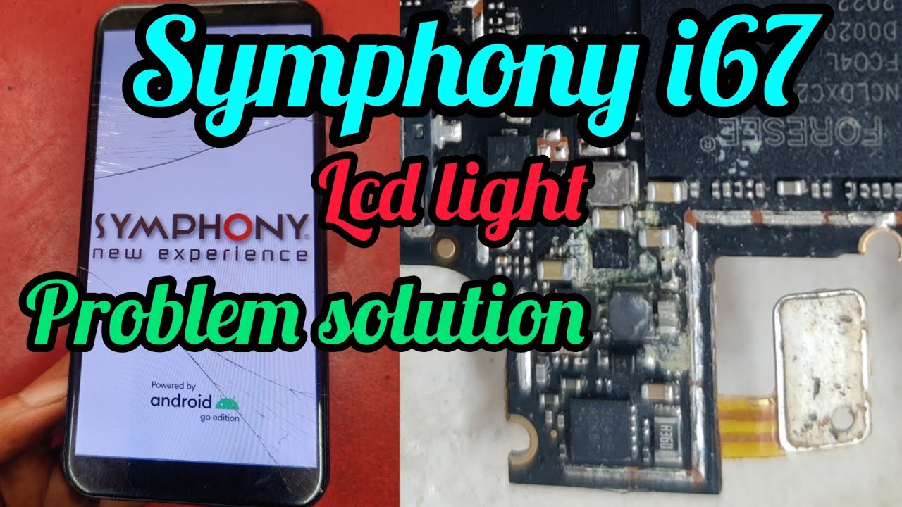 Symphony i67 lcd light solution || Symphony i67 black lcd problem solution @mobileservicingbangla