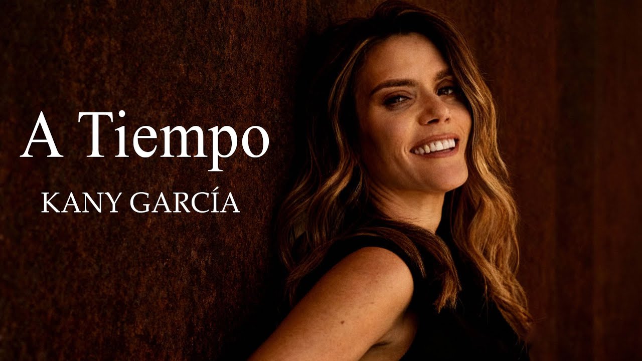 A Tiempo - Cuando Aprendí a Elegirme - Kany García