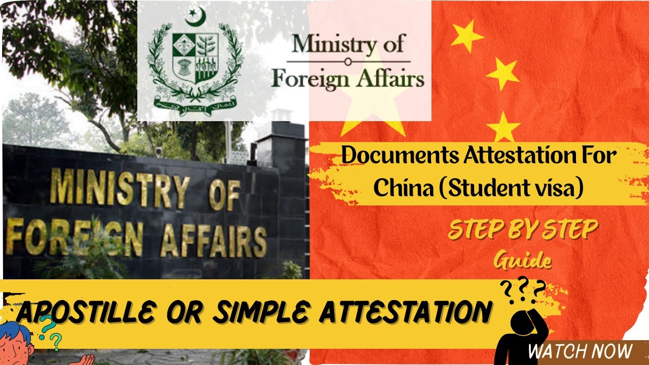 Documents Attestation from mofa for China | Apostille or Simple attestation? | China Student Visa