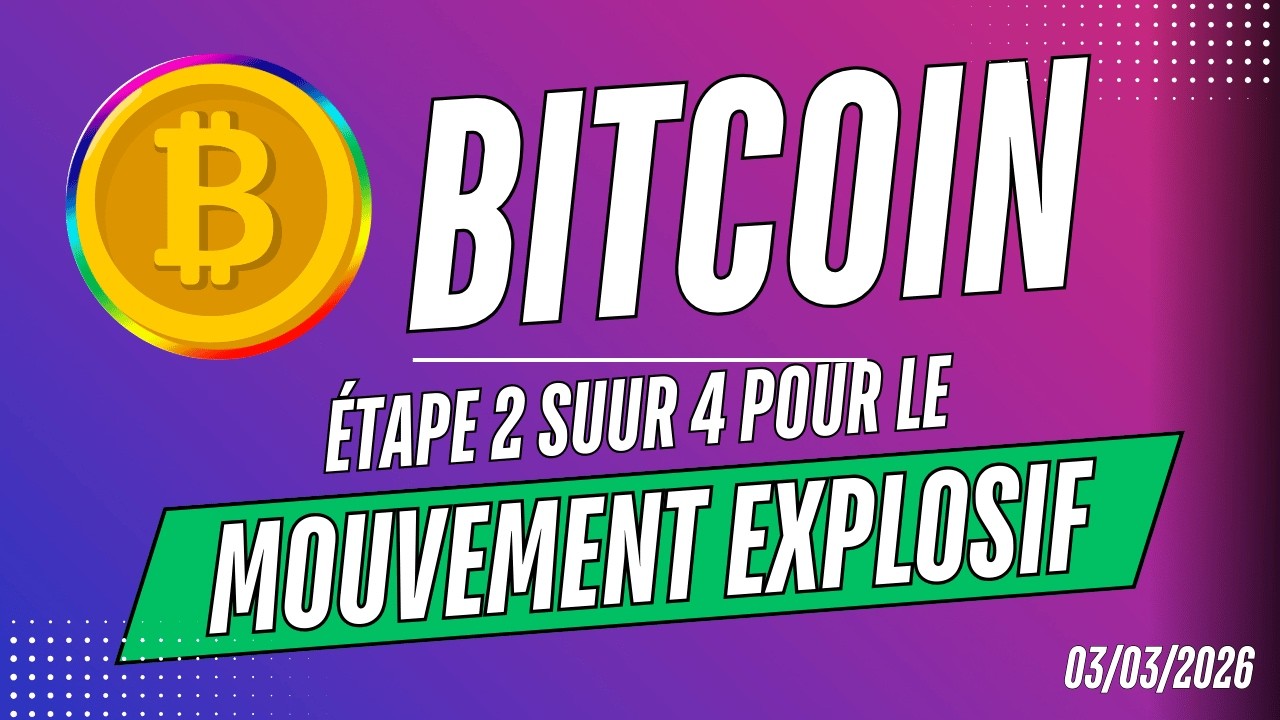 BITCOIN &Eacute;tape 2 sur 4 pour le mouvement EXPLOSIF 🔥Analyse CRYPTO & news ✅