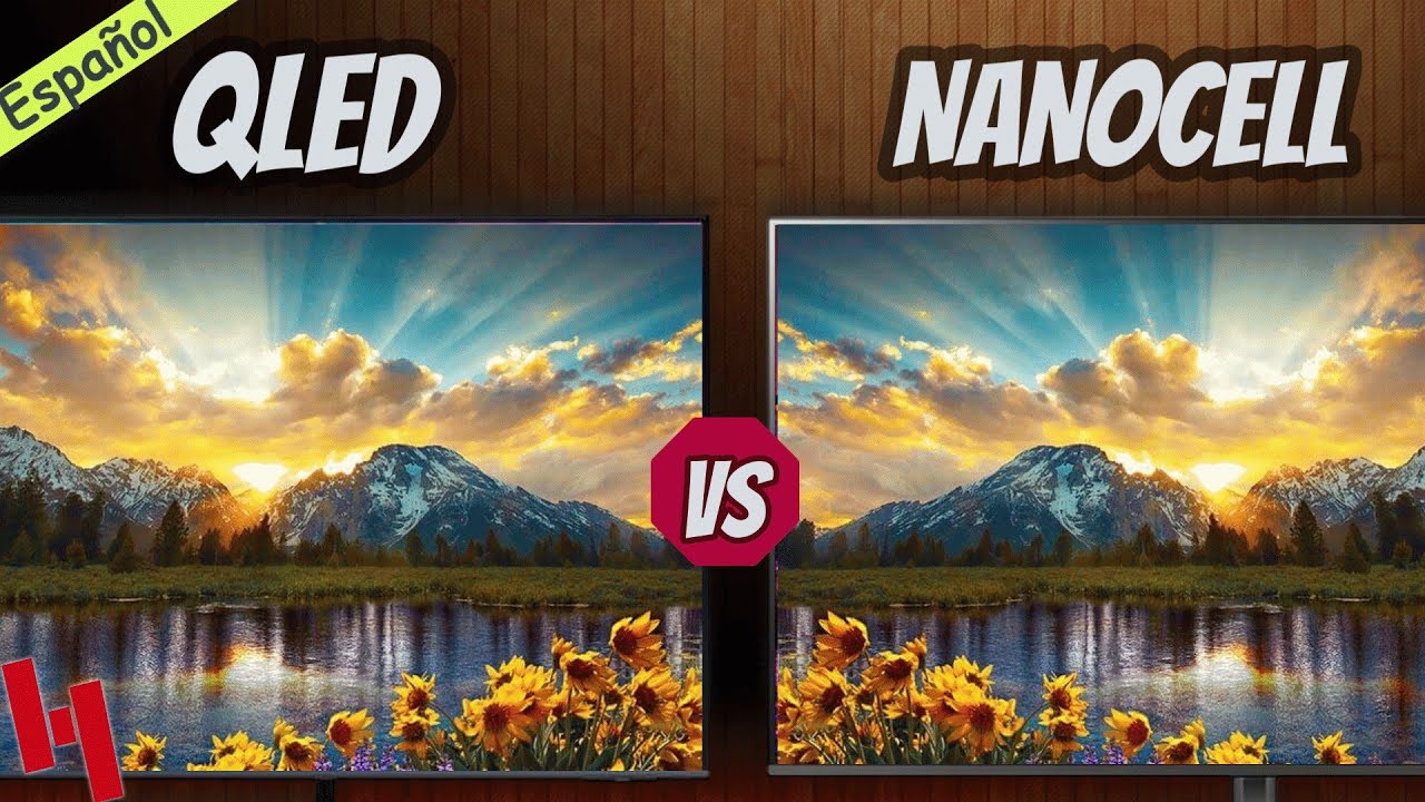 NanoCell vs QLED | Explicado en 7 minutos