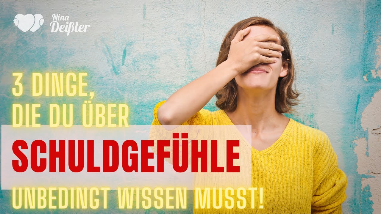 3 Erkenntnisse &uuml;ber Schuldgef&uuml;hle, mit denen Du Dir Dein Leben versaust