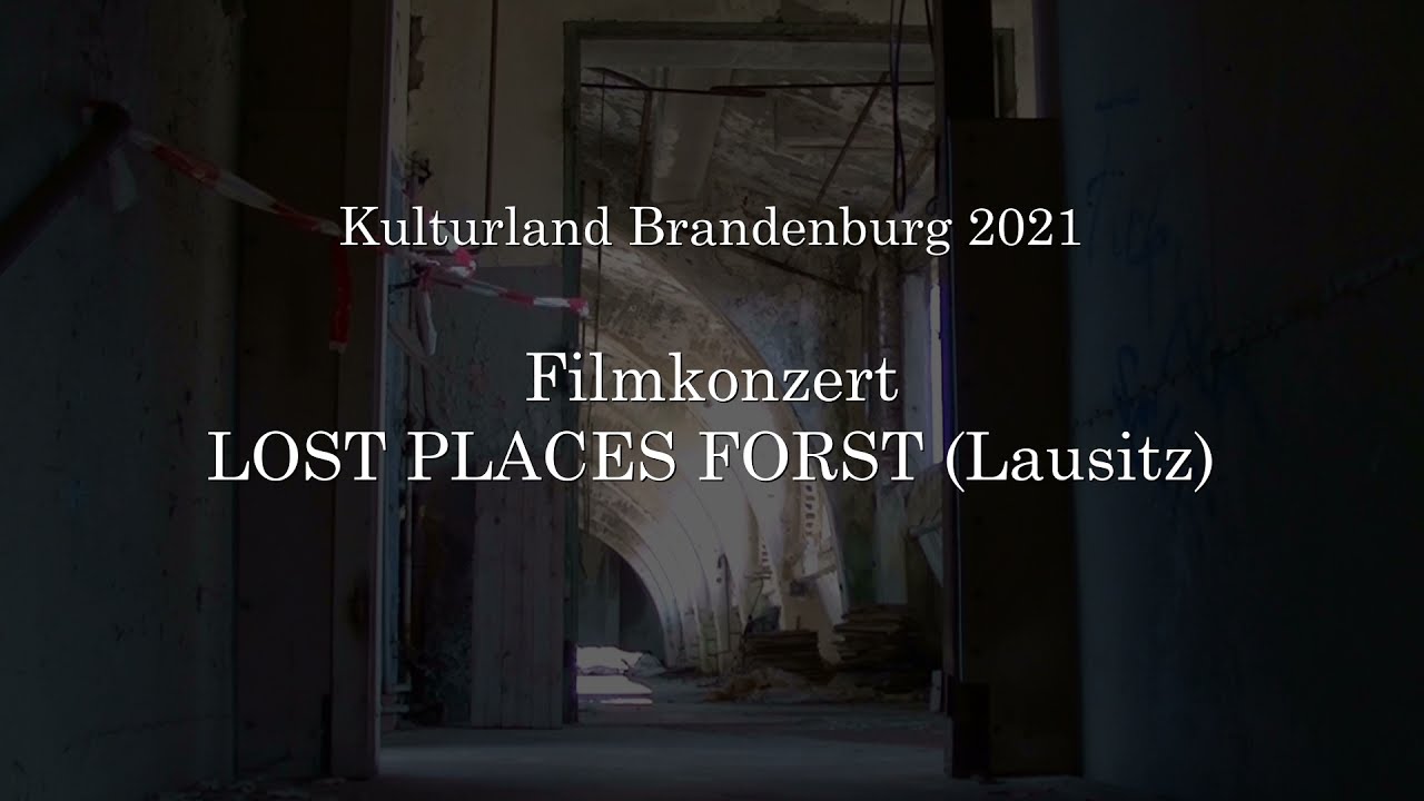 Lost Places Forst (Lausitz)Trailer