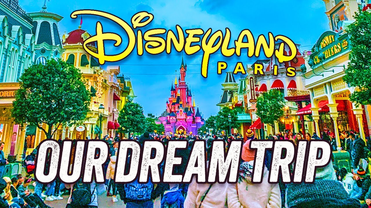 The Ultimate Disneyland Paris Vlog