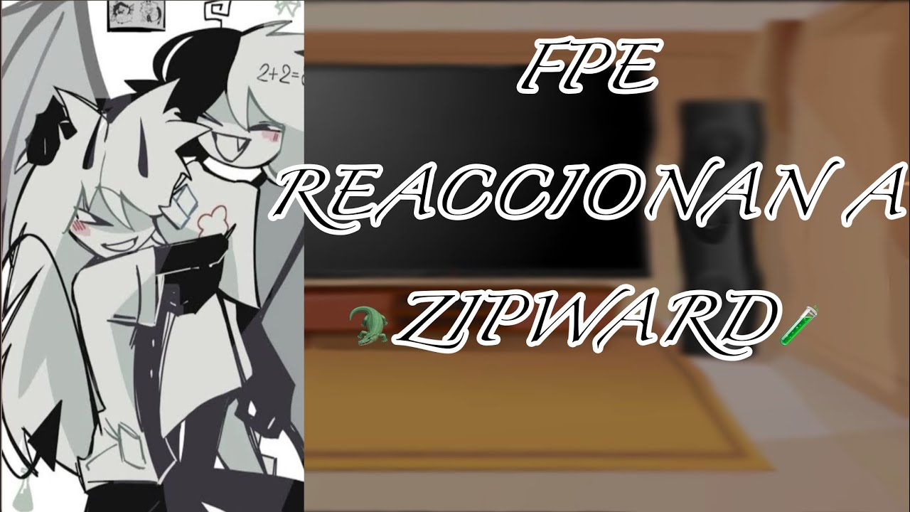 fpe reaccionan a Zipward |1/2| FPE X GACHA#zipward #fundamentalpapereducation
