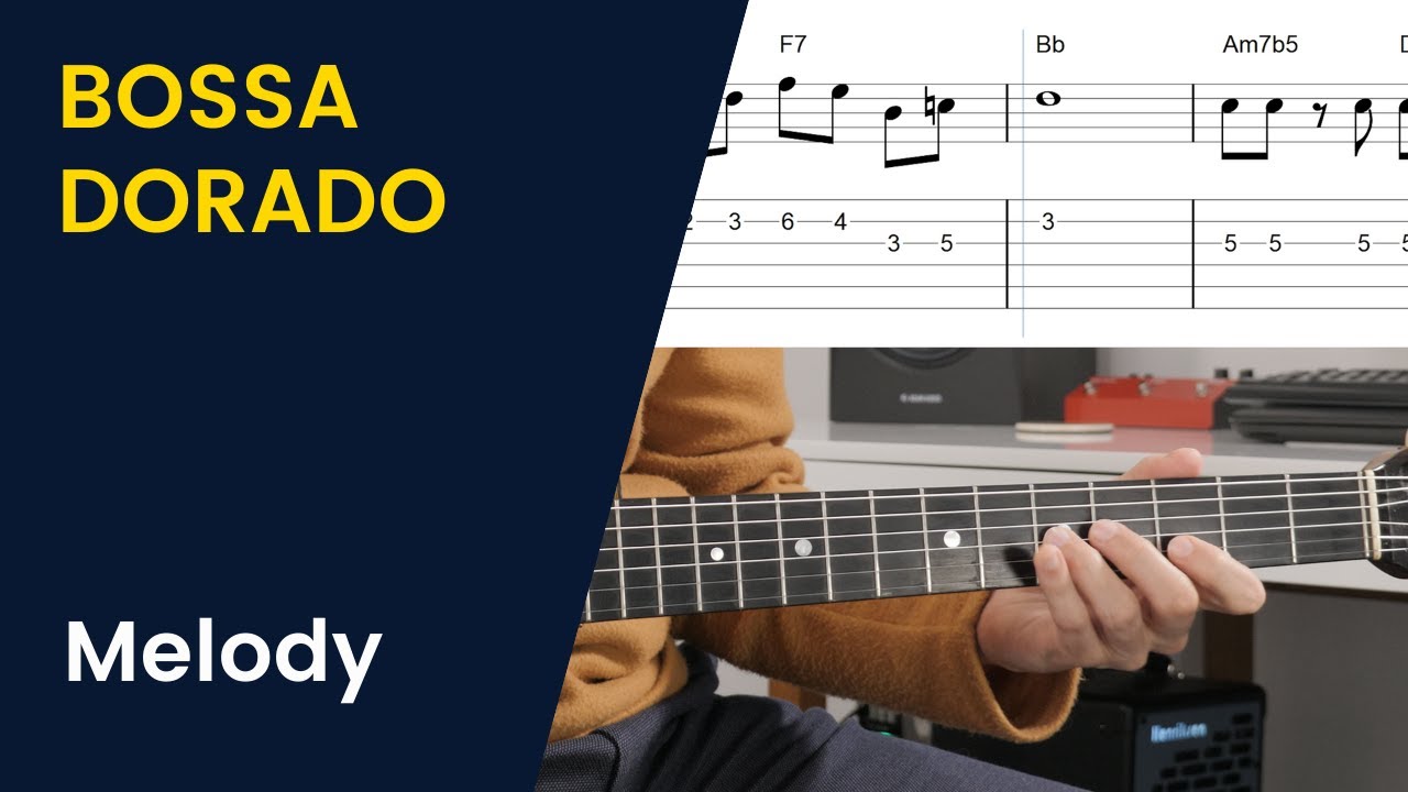 Bossa Dorado : Melody