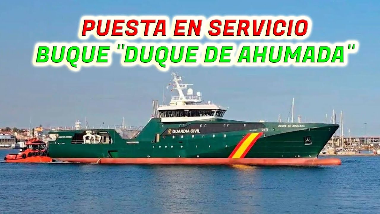 BUQUE OCE&Aacute;NICO DUQUE DE AHUMADA DE LA GUARDIA CIVIL ESPA&Ntilde;OLA.
