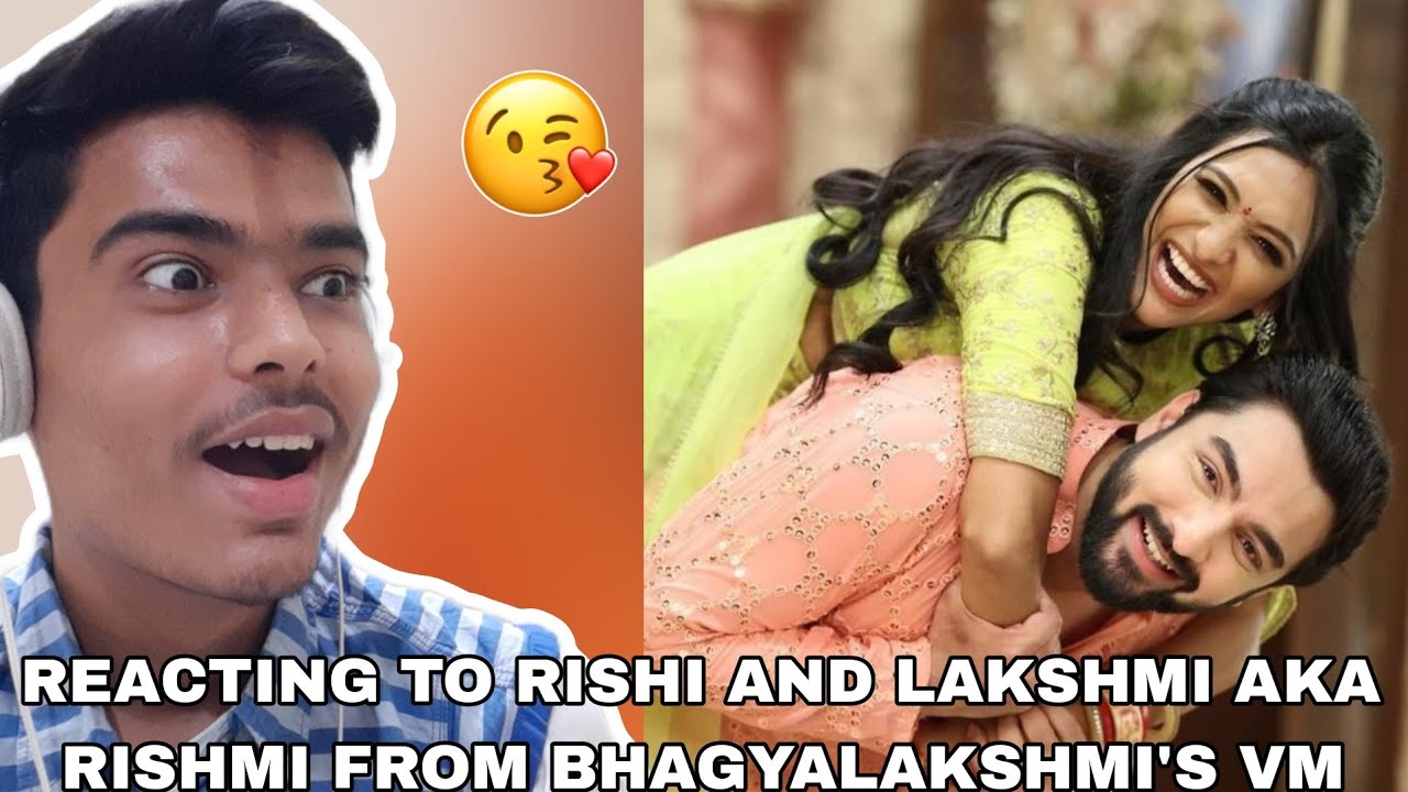 Reacting to RISHMI's vm | BHAGYA LAKSHMI VM😍 | RISHI LAKSHMI🥰 | Get Set React!