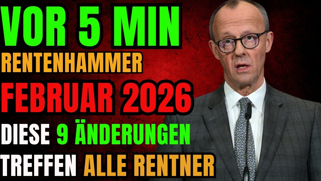 EILMELDUNG: Renten-Hammer ab Februar 2026 – 9 Änderungen, die JETZT alle Rentner kennen müssen!