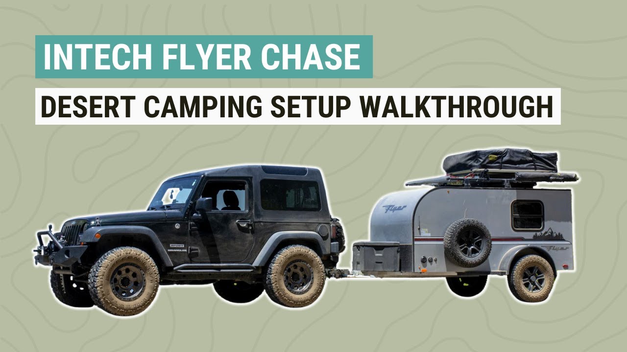 Intech Flyer Chase Desert Camping Setup with Rooftop Tent Walkthrough