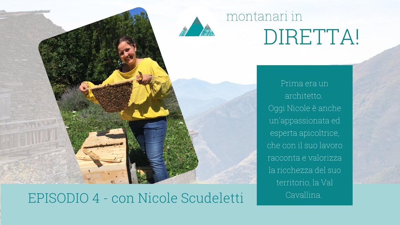 MONTANARI IN DIRETTA [ep.4] - una chiacchierata con Nicole, apicoltrice di montagna