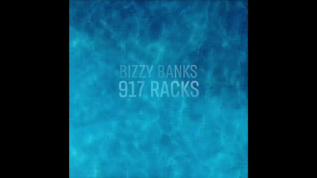 Bizzy banks ft. 917 Racks-My city (official audio) (unreleased audio)