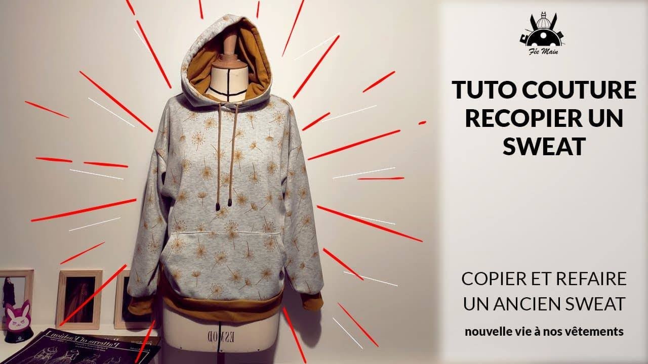 Tuto Couture : recopier un sweat