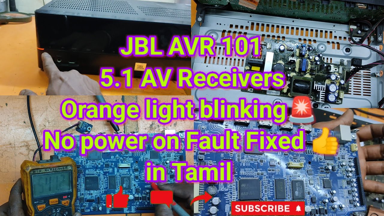 JBL AVR-101 AV Receiver Orange Light Blinking Dead ,No Power On Fault Fixed in Tamil #jbl #amplifier