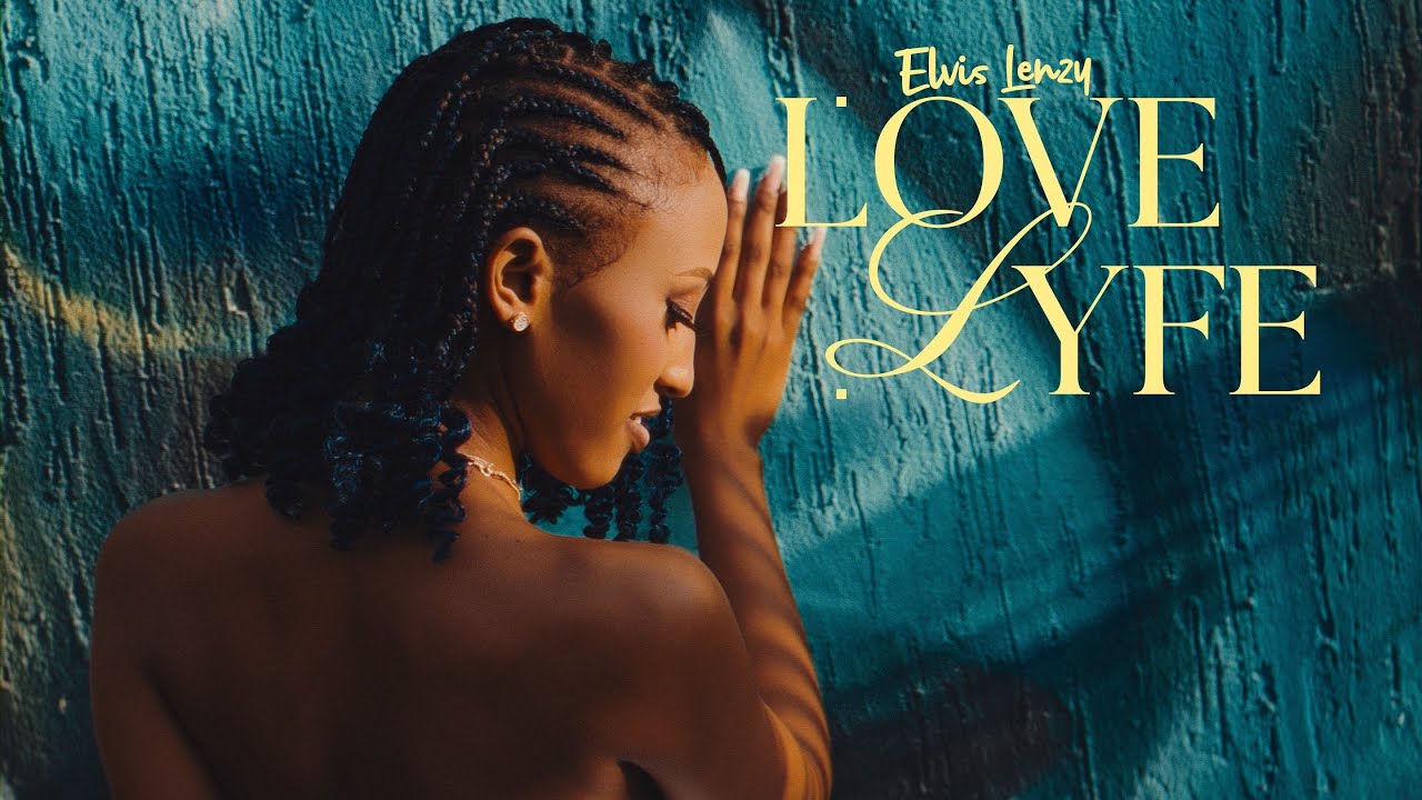 Elvis Lenzy - Love Lyfe (Official Music Video)