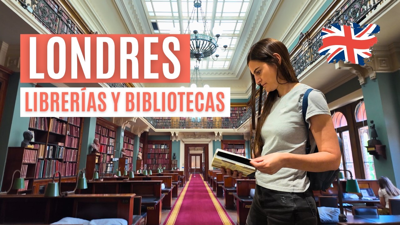 LIBRER&Iacute;AS y BIBLIOTECAS de LONDRES: ruta literaria para amantes de libros 📚🤓