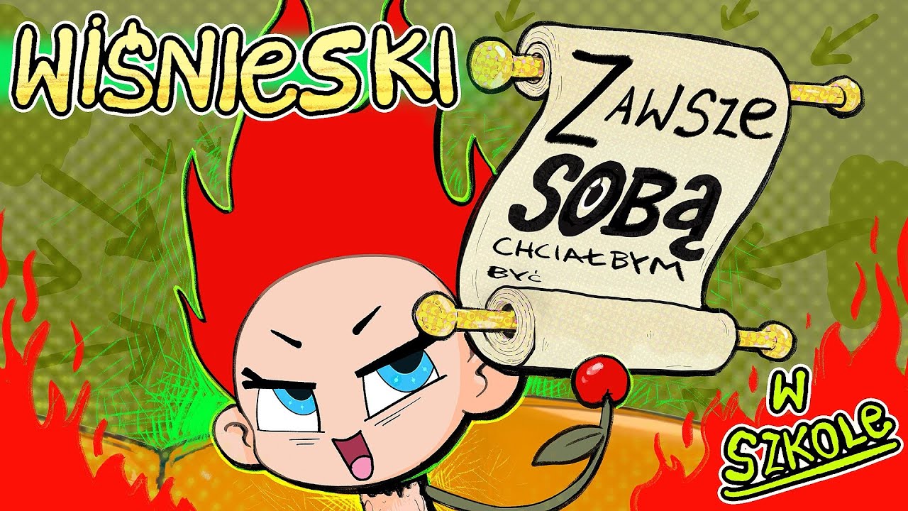 WIŚNIESKI W Szkole! (Zawsze Sobą Chciałbym Być!)