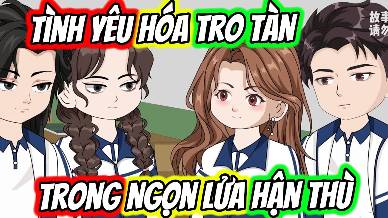 FULLVERSION l Tình Yêu Hóa Tro Tàn Trong Biển Lửa Hận Thù l Toman Vietsub