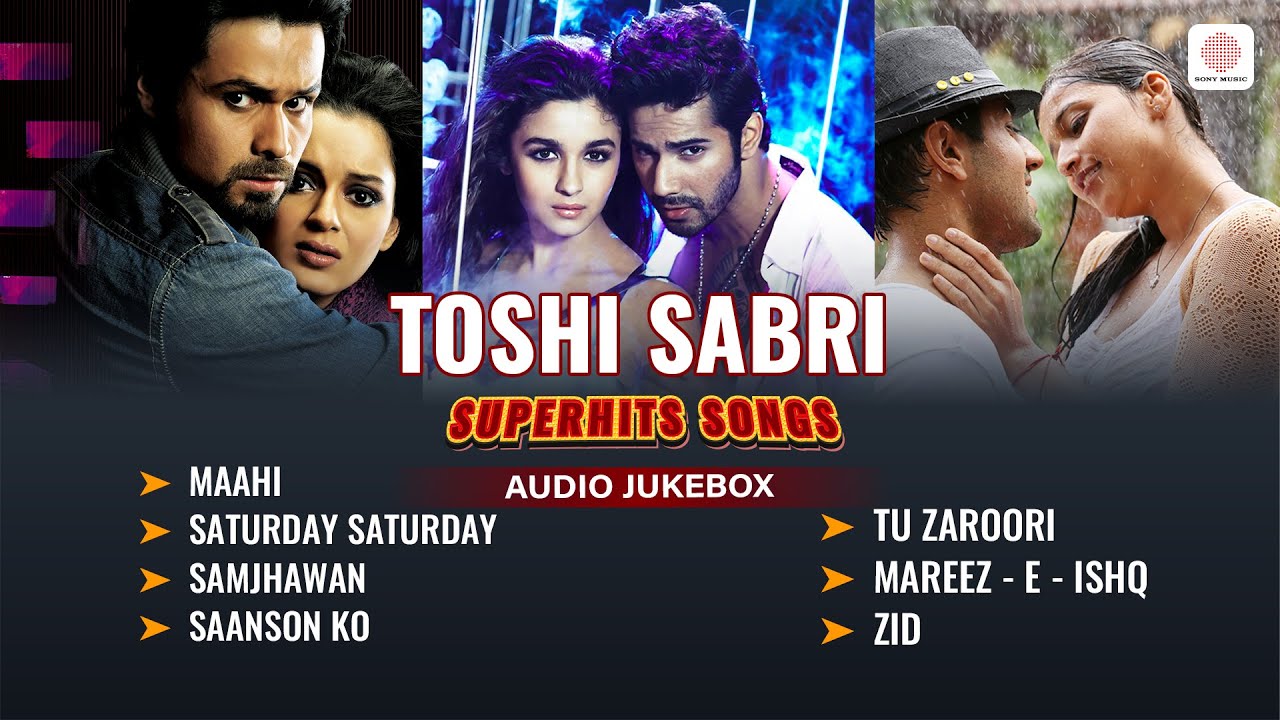 Toshi Sabri Superhit Songs | Maahi, Samjhawan, Saanson Ko, Tu Zaroori | Bollywood Love Songs