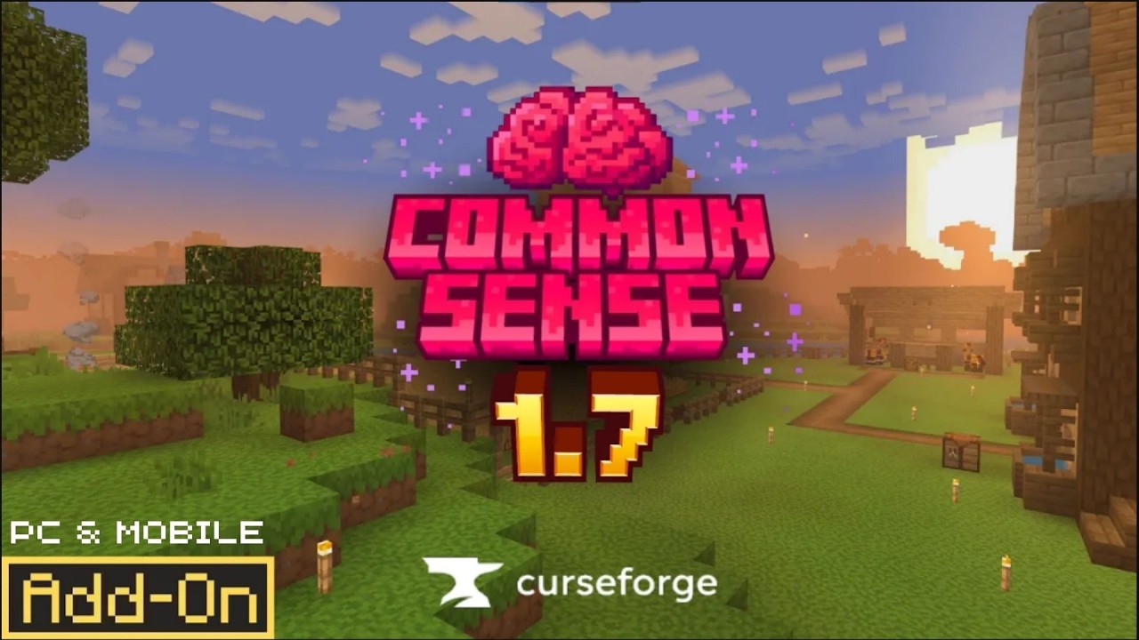 Common Sense Addon - Update 1.7 Minecraft Bedrock