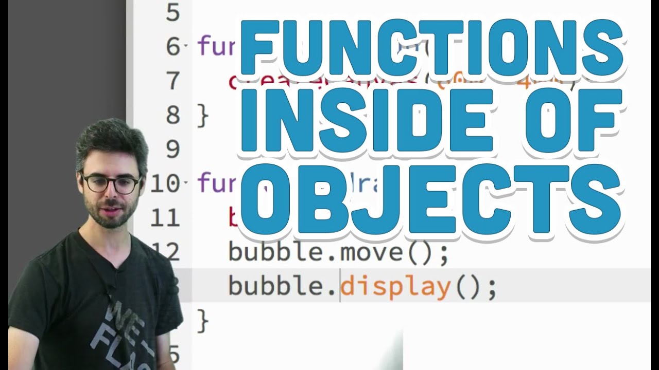 5.4: Functions Inside of Objects - p5.js Tutorial